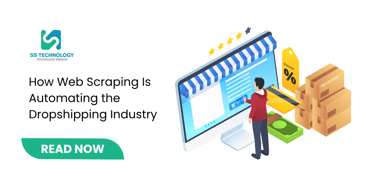 How Web Scraping Is Automating the Dropshipping Industry